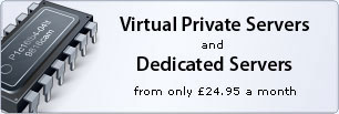 Virtual Private Servers and Dedicated Servers